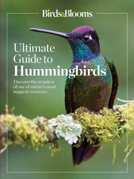 Title details for Birds & Blooms Ultimate Guide to Hummingbirds by Birds & Blooms - Available
